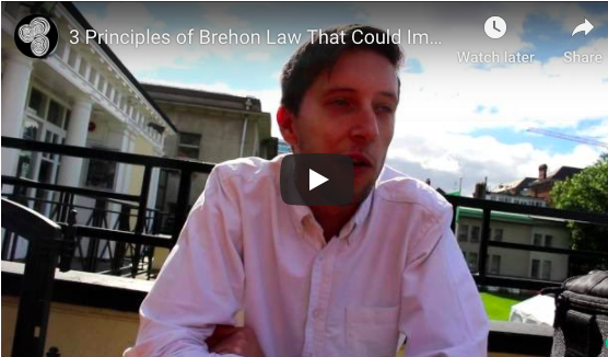 You are currently viewing 3 Principles of Brehon Law That Could Improve Society