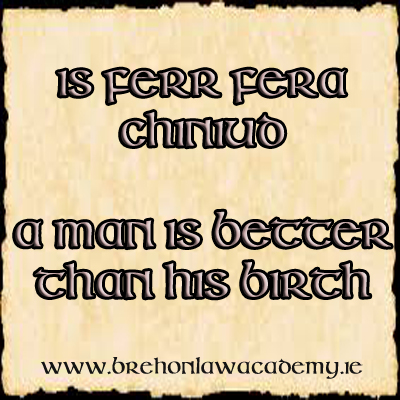 Read more about the article Is Ferr Fera Chiniud – A Man Is Better Than His Birth