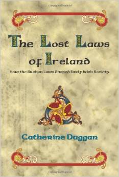 You are currently viewing Guest Contribution: The Lost Laws of Ireland by Catherine Duggan