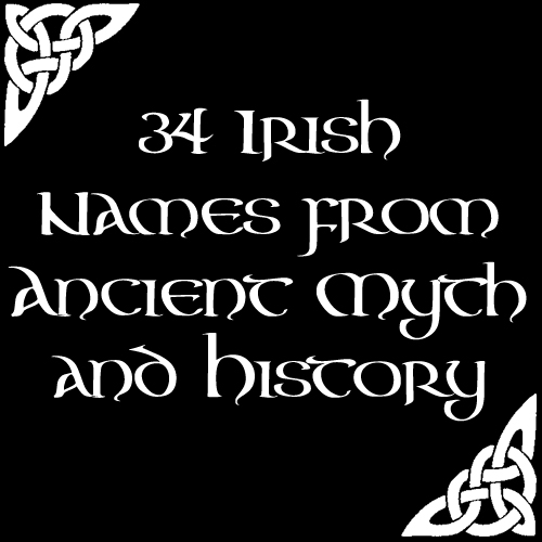 Read more about the article 34 Irish Names from Ancient Myth and History