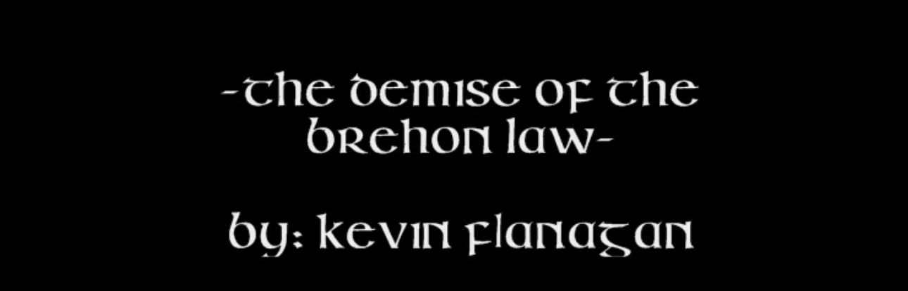 You are currently viewing The Vatican, the Crown, and the Demise of the Brehon Law