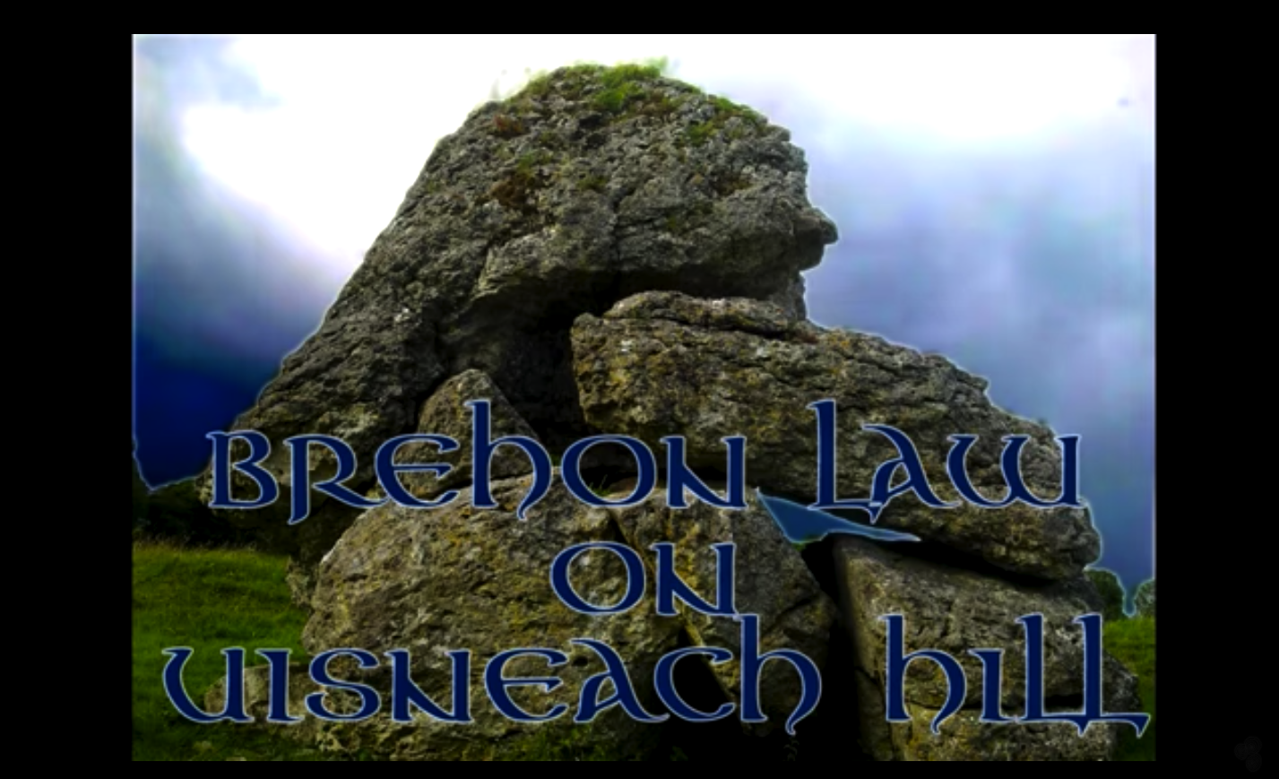 You are currently viewing Brehon Laws on the Hill of Uisneach