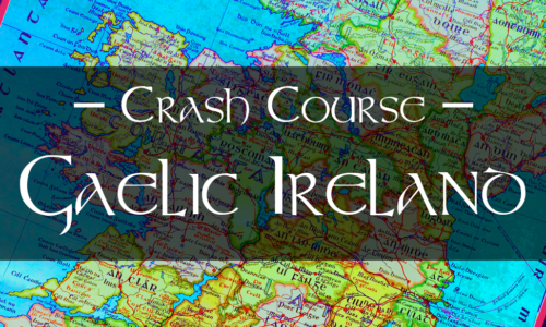 Gaelic Ireland | Free Online Course