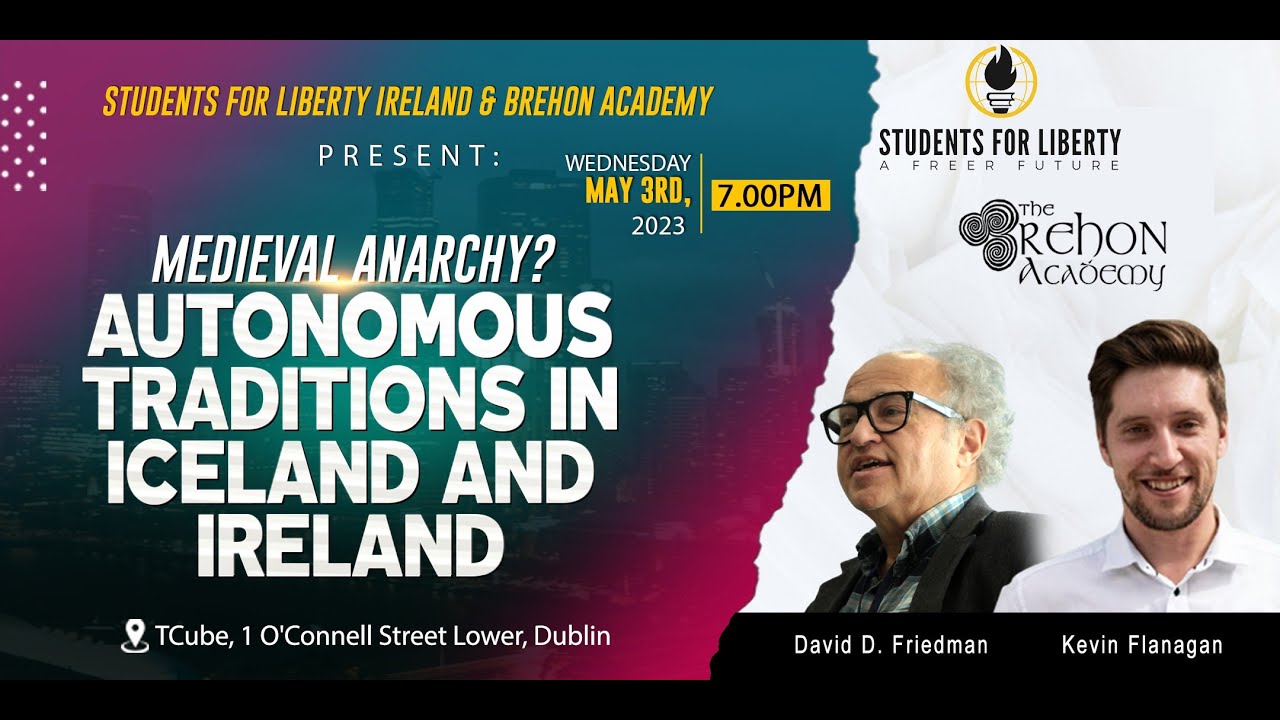 Read more about the article Video: Medieval Anarchy? Autonomous Traditions in Iceland & Ireland | With David D. Friedman & Kevin Flanagan