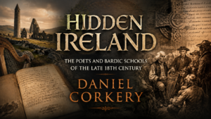 Read more about the article The “Hidden Ireland” of Daniel Corkery